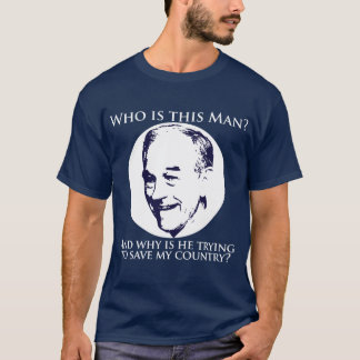 T-shirts "Quem é este homem?" Ron Paul para o presidente