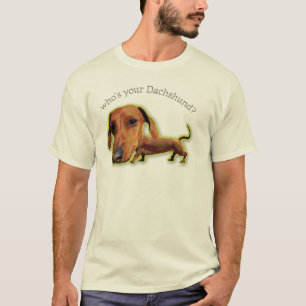 T-shirts Quem é seu Dachshund?