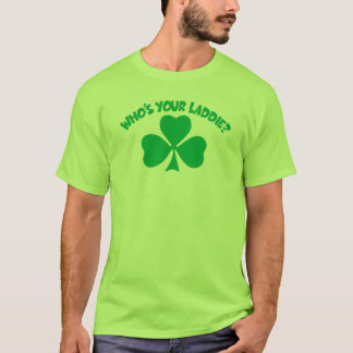 T-shirts Quem é seu Laddie?