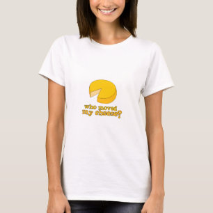 T-shirts Quem moveu meu queijo?