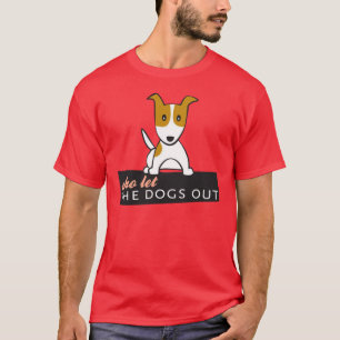 T-shirts Quem o deixou persegue para fora?