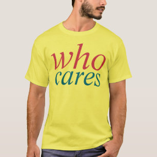 T-shirts quem se importa