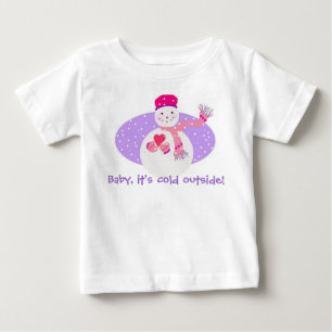 T-shirts Querida, está frio lá fora!