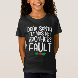 T-shirts Querido Papai Noel A Culpa é do Meu Irmão