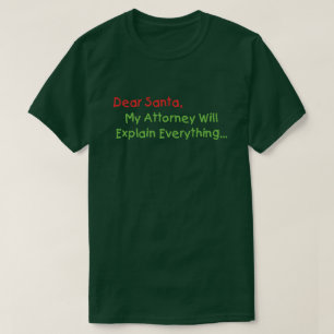 T-shirts Querido Papai Noel Meu Advogado Vai Explicar - Nat