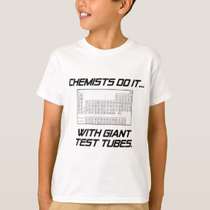 T-shirts Químicos Fazem Isso... Com Tubos de Ensaio Gigante