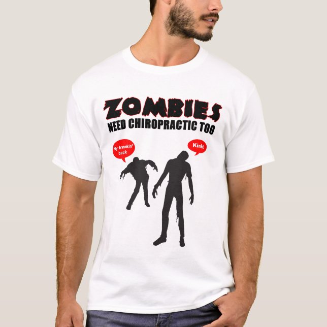 T-shirts Quiroterapia da necessidade dos zombis demasiado (Frente)