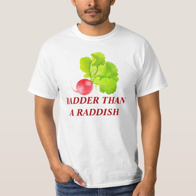 T-shirts radder do que raddish (Frente)