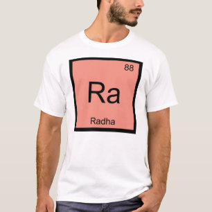 T-shirts Radha Nome Química Elemento Tabela Periódica