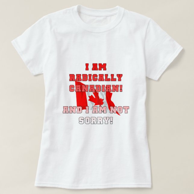 T-shirts Radicalmente Canadense (Frente do Design)