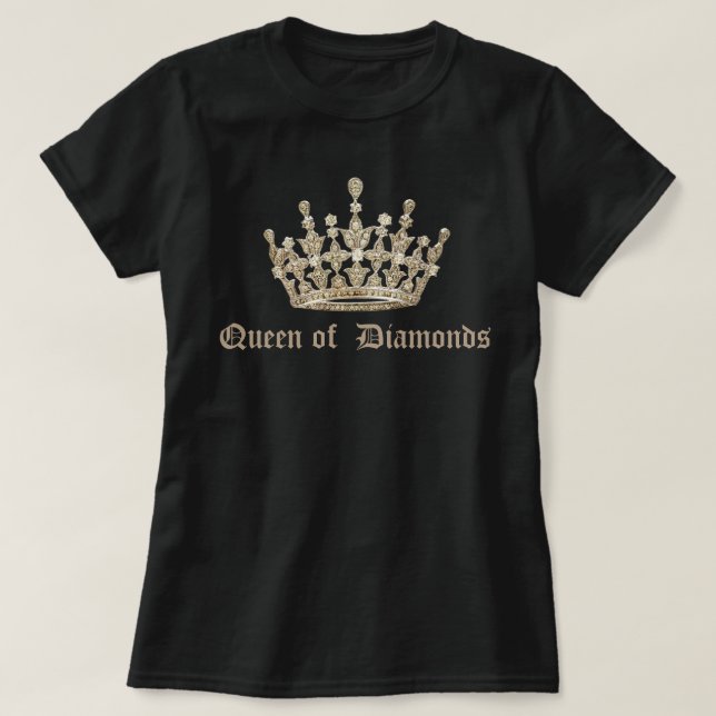 T-shirts Rainha dos diamantes (Frente do Design)