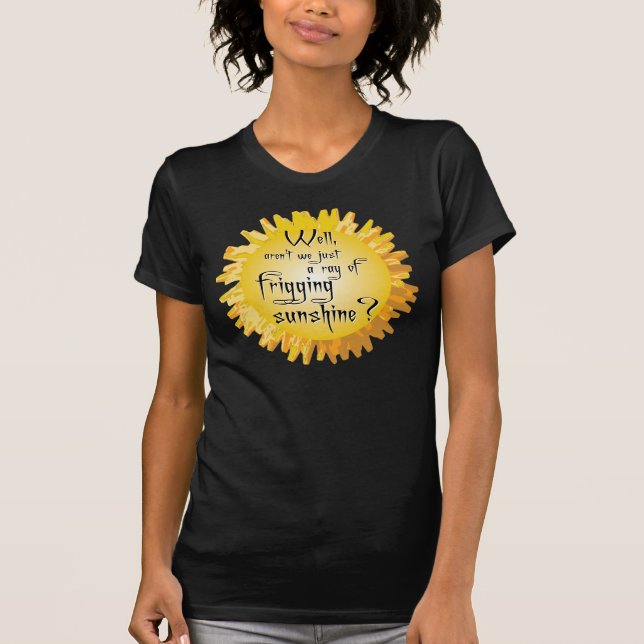 T-shirts Raio de Friggin de luz do sol (Frente)