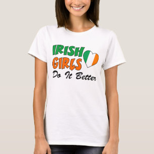 T-shirts Raparigas Irlandesas Fazem Melhor
