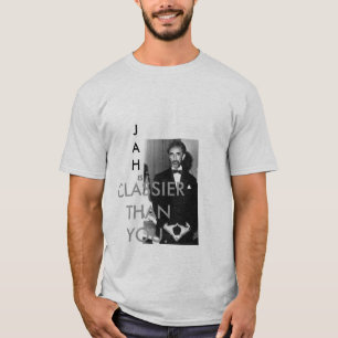 T-shirts Rastafari, É, MAIS CLASSIER DO QUE VOCÊ., JAH