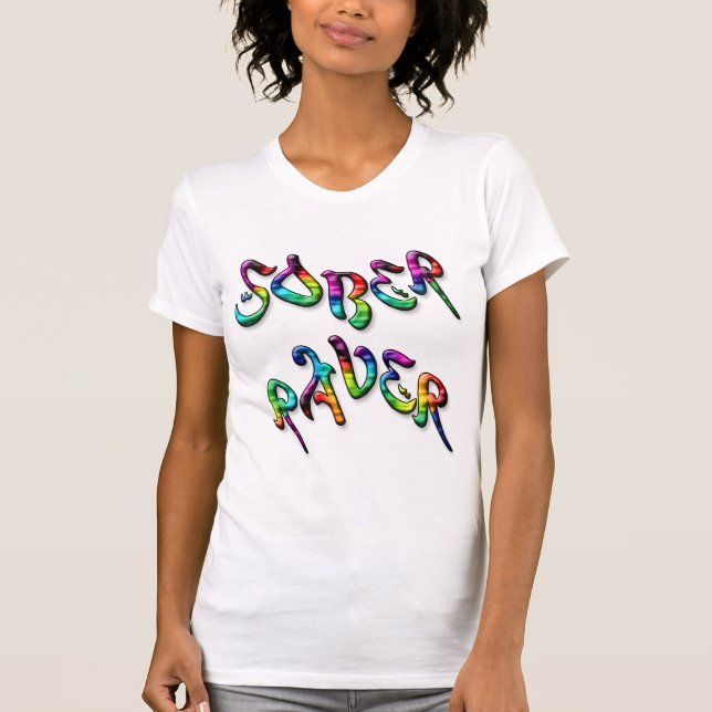 T-shirts Raver sóbrio (Frente)
