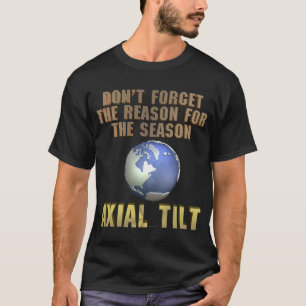 T-shirts Razão para a estação