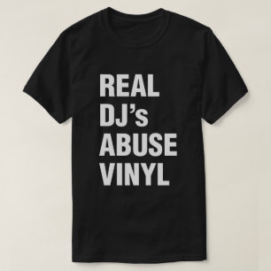 T-shirts REAL DJ's ABUSE VINYL