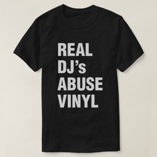 T-shirts REAL DJ's ABUSE VINYL (Frente do Design)
