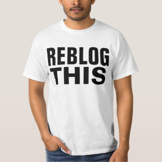 T-shirts reblog isto
