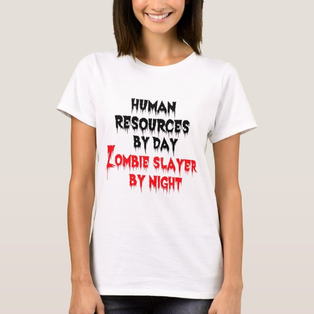 T-shirts Recursos Humanos por Dia Zombie Slayer by Night (Frente)
