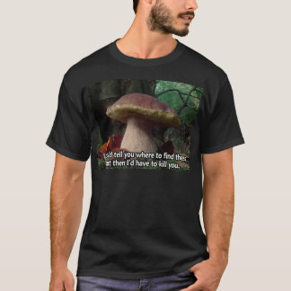T-shirts Rei Bolete - eu teria que matá-lo