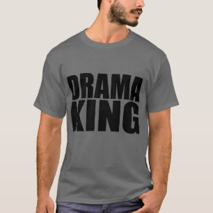 T-shirts Rei do drama