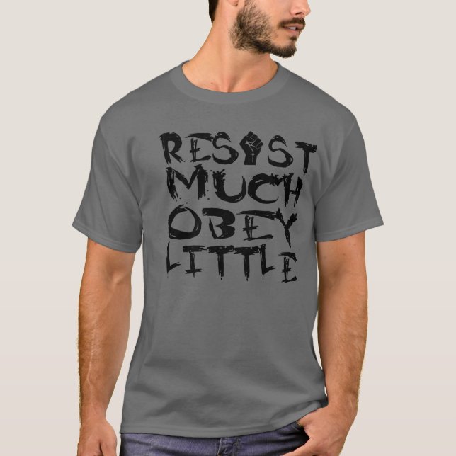 T-shirts Resista muito obedecem pouco (Frente)