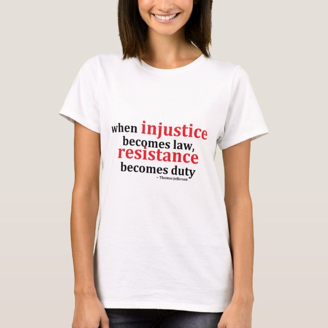 T-shirts Resistência da injustiça (Frente)