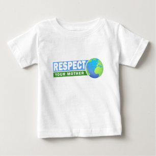 T-shirts Respeite seu dia de Mãe Terra -