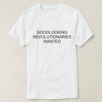 T-SHIRTS REVOLUCIONÁRIOS BONITOS QUERIAM