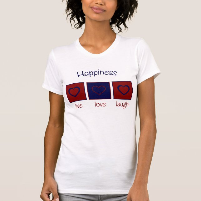 T-shirts Riso vivo do amor da felicidade (Frente)