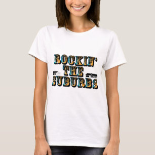 T-shirts Rockin os subúrbios
