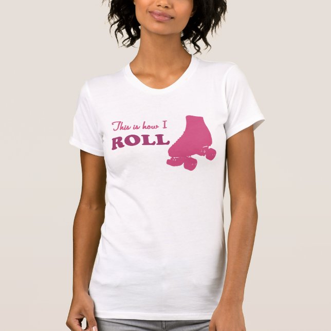 T-shirts Rolo Derby - isto é como eu rolo (Frente)