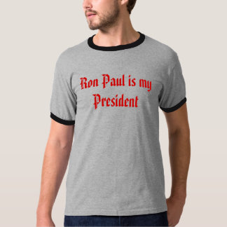 T-shirts Ron Paul é meu presidente