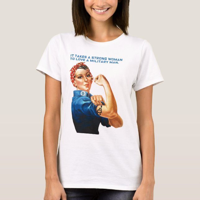 T-shirts ROSIE O REBITADOR - "toma uma mulher forte " (Frente)