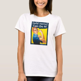 T-shirts Rosie personalizado o rebitador "pode fazê-lo!"