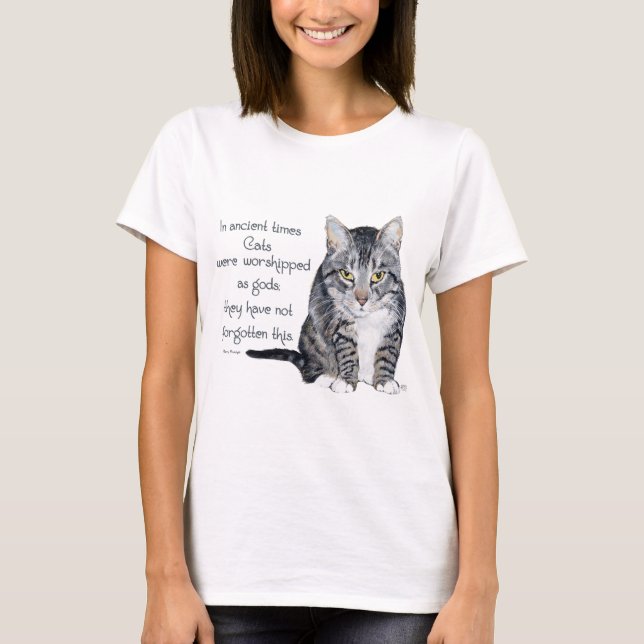 T-shirts Sabedoria Gato - nos tempos antigos, Gatos eram (Frente)