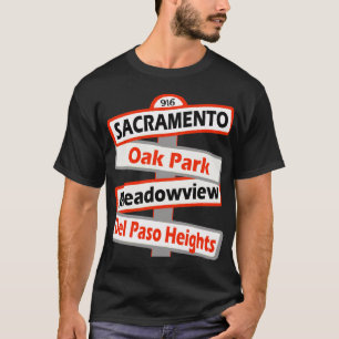 T-shirts Sacramento, Oak Park, Meadowview, Del Paso - Tee