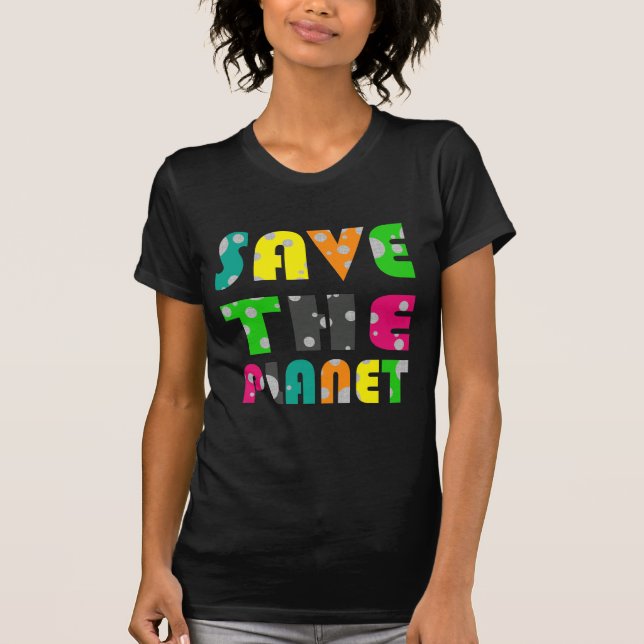 T-shirts Salvar o planeta (Frente)