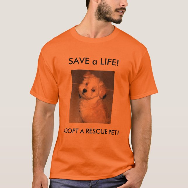 T-shirts SALVAR uma VIDA! , ADOTE UM SALVAMENTO… (Frente)