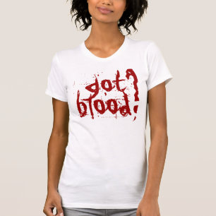 T-shirts sangue obtido?