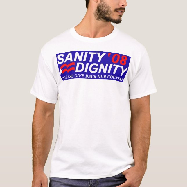 T-shirts Sanidade/dignidade '08 (Frente)