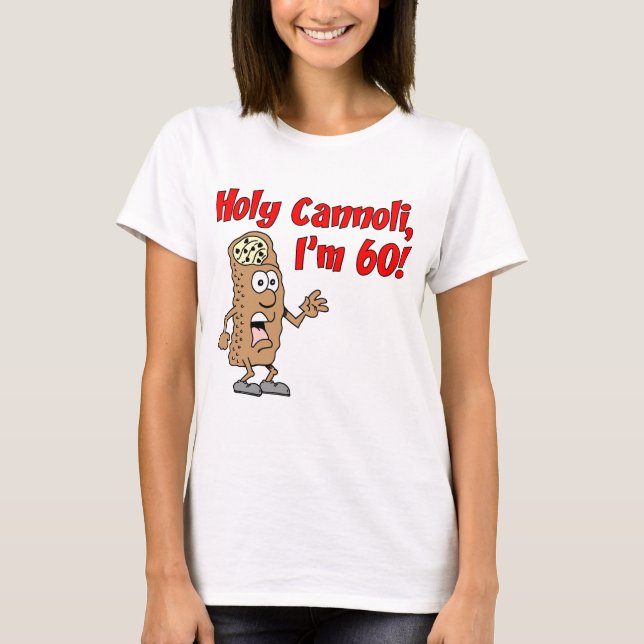 T-shirts Santo Cannoli, tenho 60 anos (Frente)