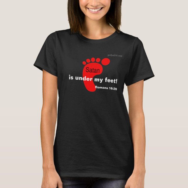 T-shirts Satã debaixo dos meus pés gotGod316.com (Frente)