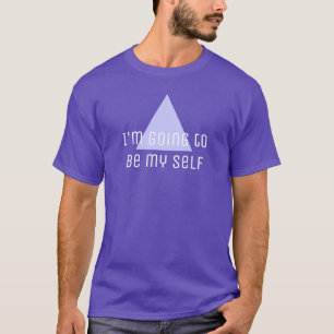 T-shirts Sayings & Wisdoms: Eu serei meu eu mesmo