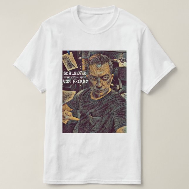 T-shirts Schleever com convidado especial Jerry Von Amigo (Frente do Design)