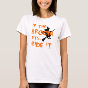 T-shirts Se a vassoura cabe, monte-a