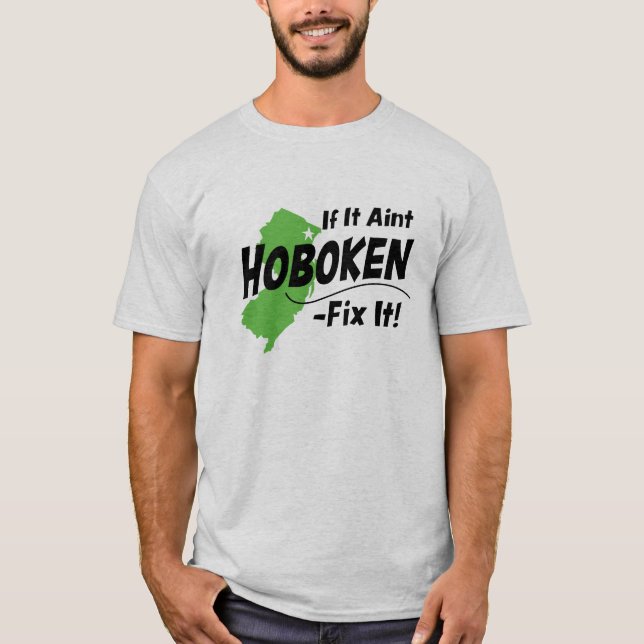 T-shirts Se não é Hoboken - fixe-o! (Frente)