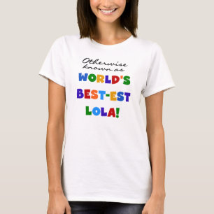 T-shirts Se não sabido como presentes do Melhor-est Lola