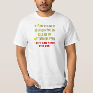 T-SHIRTS SE SUA RELIGIÃO O EXIGE ME MATAR